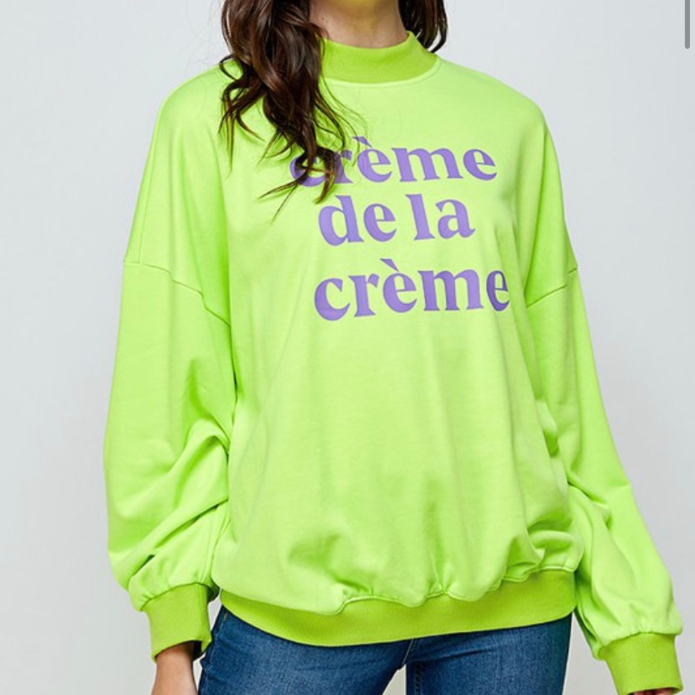 Creme de la Creme Sweatshirt
